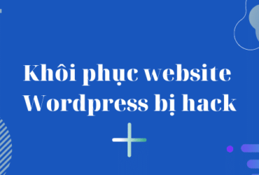 khoi-phuc-website-wordpress-bi-hack